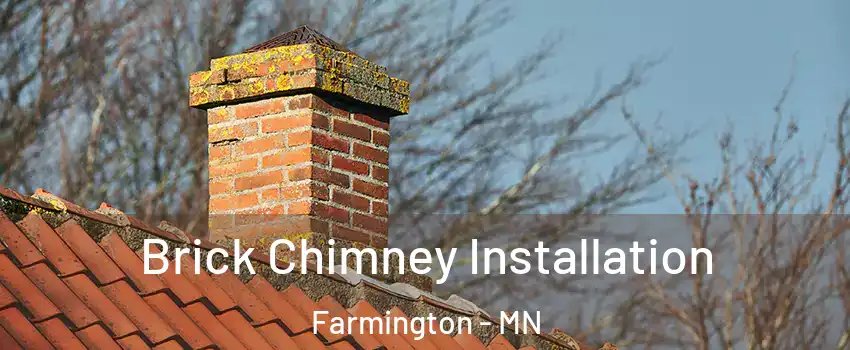  Brick Chimney Installation Farmington - MN