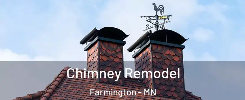  Chimney Remodel Farmington - MN