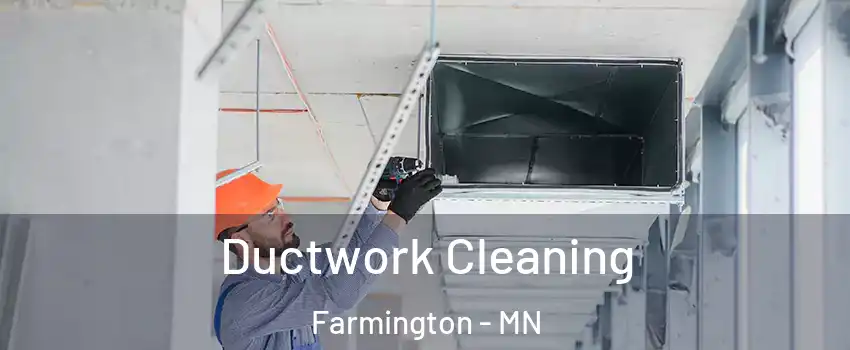  Ductwork Cleaning Farmington - MN