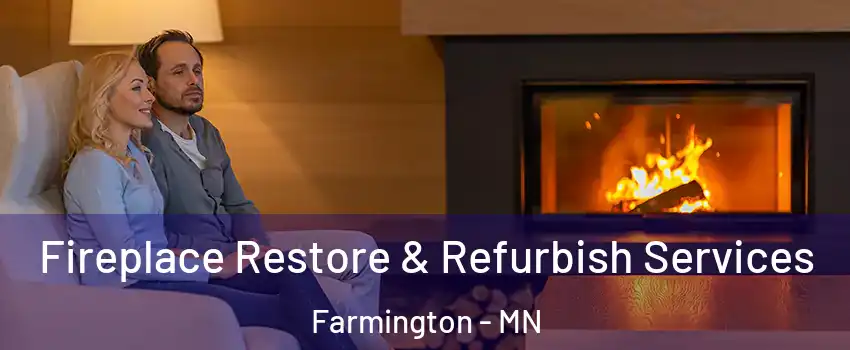  Fireplace Restore & Refurbish Services Farmington - MN