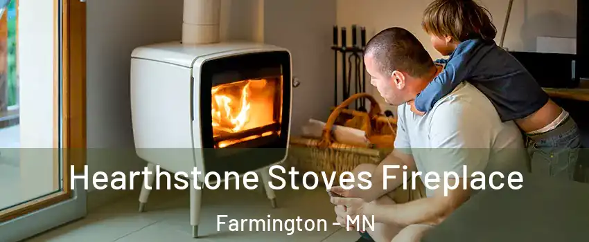  Hearthstone Stoves Fireplace Farmington - MN