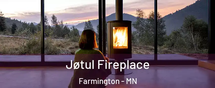  Jøtul Fireplace Farmington - MN