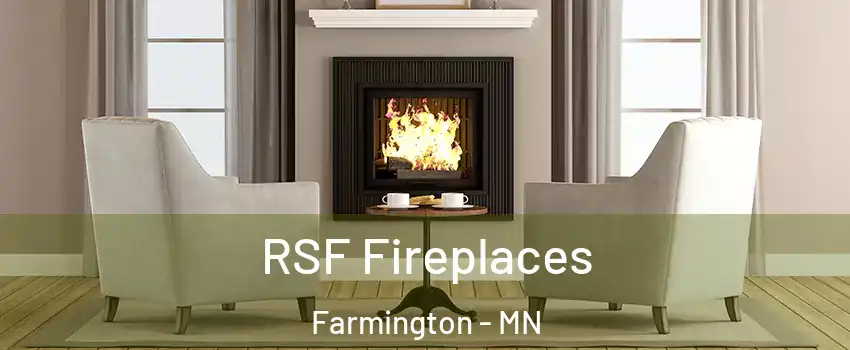  RSF Fireplaces Farmington - MN
