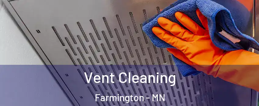  Vent Cleaning Farmington - MN